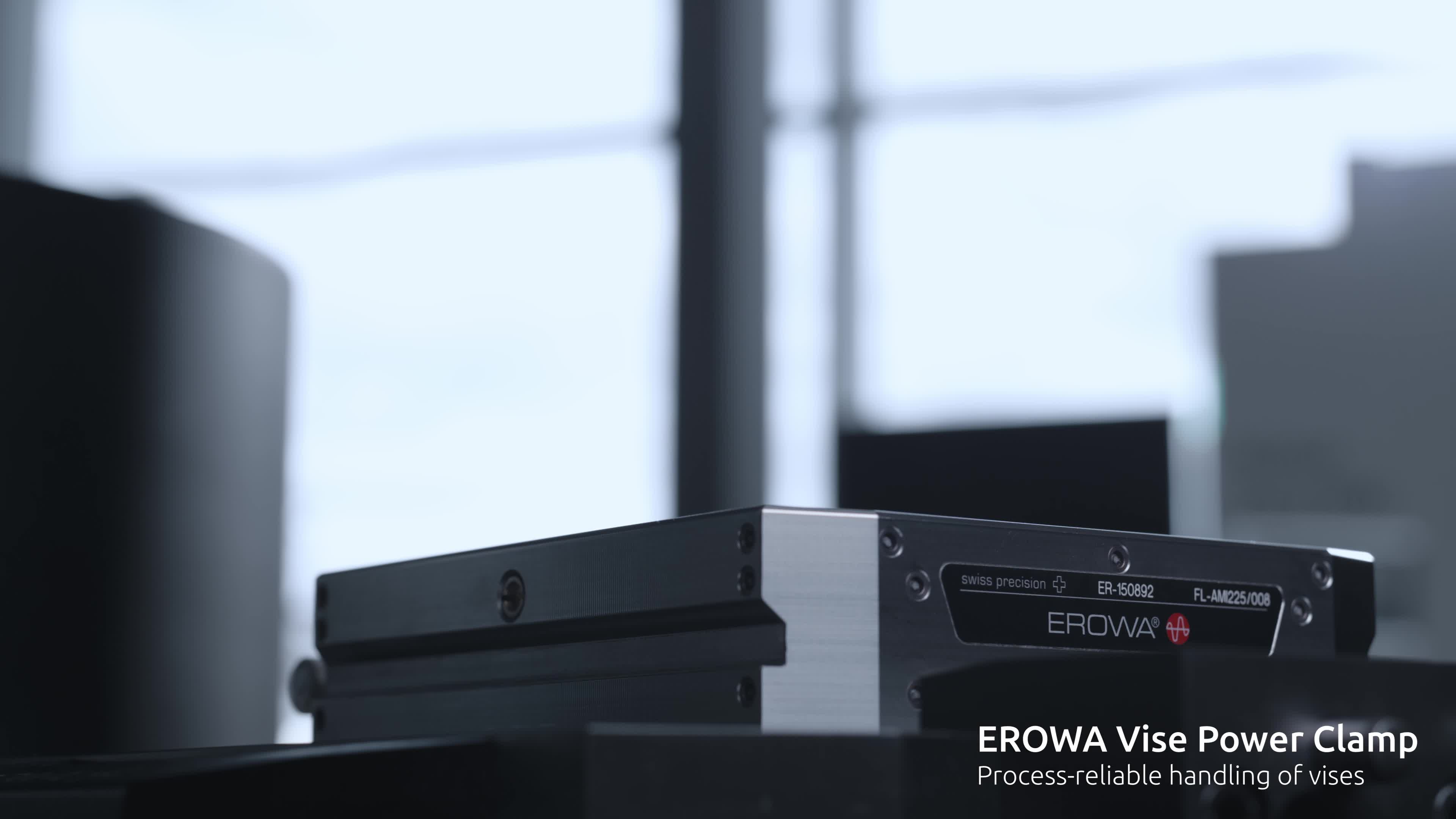 EROWA Vise Power Clamp. Prozesssicher automatisieren