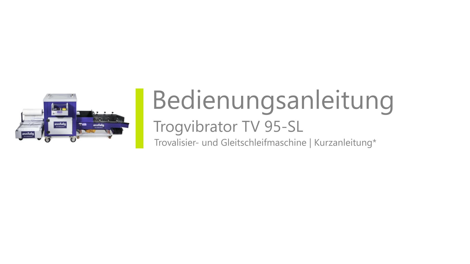 Gleitschleifmaschine - TV 95-SL 